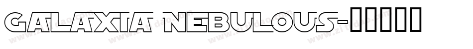 Galaxia Nebulous字体转换